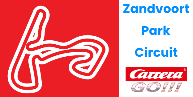 Bouw zelf het Zandvoort Park Circuit met Carrera GO!!!